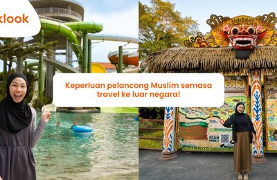 Keperluan pelancong Muslim semasa travel ke luar negara: Barangan, aplikasi dan lawatan mesra Muslim!