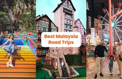 Best Malaysia Road Trips for Different Kinds of Travellers