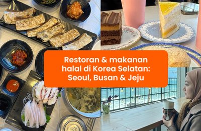 Restoran & makanan halal di Korea Selatan: Seoul, Busan & Jeju