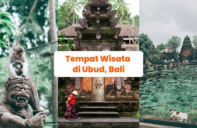 10 Tempat Wisata di Ubud yang Wajib Dikunjungi