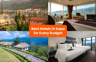 Where to Stay in Sapa: Best Areas and Hotels for Different Budgets