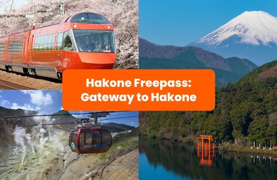 Hakone Freepass: Your Ticket to Hassle-Free Travel in Hakone