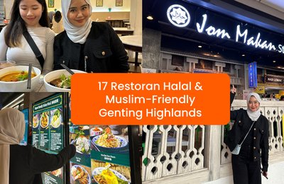 17 Restoran Halal & Muslim-Friendly di Genting Highlands