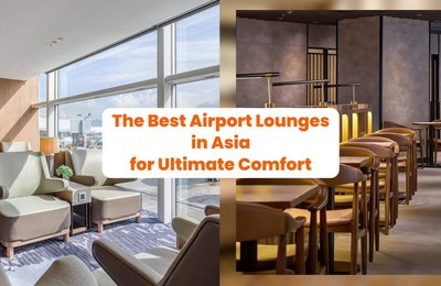 Relax in Style: The Best Airport Lounges in Asia for Ultimate Comfort