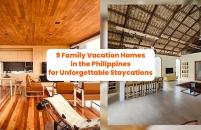 9 Family Vacation Homes in the Philippines for Unforgettable Staycations