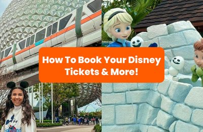 Here’s How to Book Disney Tickets from Walt Disney World and More!