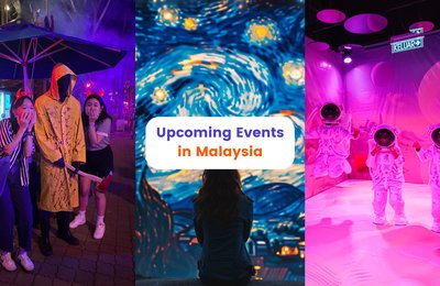 Events, Exhibitions & Festivals Happening in Malaysia 2025 