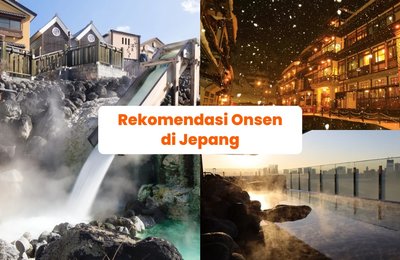 16 Onsen di Jepang yang Wajib Dikunjungi: Pilihan Onsen di Tokyo dan Sekitarnya, Osaka, & Lainnya