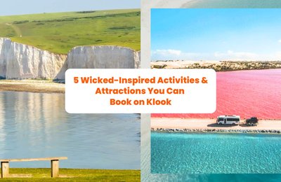 7 Wicked-Inspired Activities & Attractions You Can Book on Klook