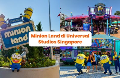 Minion Land di Universal Studios Singapore: Panduan Semua yang Bisa Kamu Lihat Di Sana!