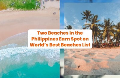 Two Beaches in the Philippines Earn Spot on World’s Best Beaches List