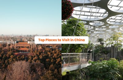 Top 10 Places to Visit in China for an Unforgettable Experience