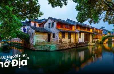 Kinh Nghiệm Đi Chu Trang, Cổ Trấn Nổi Tiếng Trung Quốc