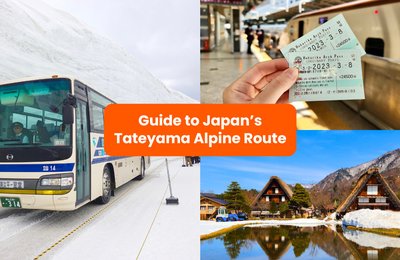 Ultimate Tateyama Alpine Route Guide & How to Visit Shirakawa-go and Takayama