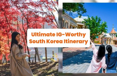 Ultimate IG-Worthy South Korea Itinerary