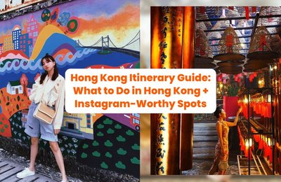 Hong Kong Itinerary Guide: What to Do in Hong Kong + 12 Instagram-Worthy Spots You Can’t Miss