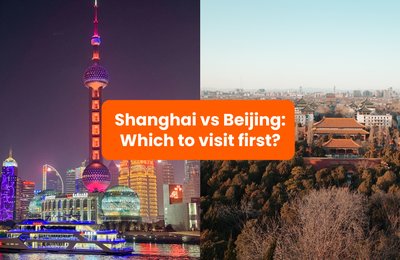 Shanghai vs Beijing: Which City Should You Visit First?
