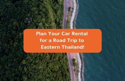 Road Trip to Eastern Thailand: Hidden Gems in Chonburi, Rayong, Chanthaburi, and Trat!