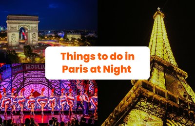 7 Unmissable Things to Do in Paris at Night