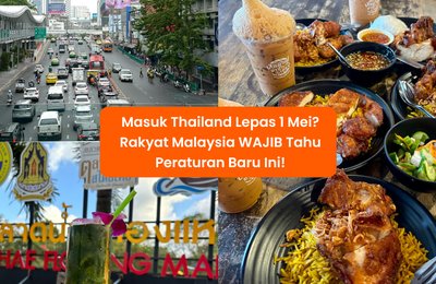 Masuk Thailand Lepas 1 Mei? Rakyat Malaysia WAJIB Tahu Peraturan Baru Ini! Cara isi Kad Ketibaan Digital Thailand (TDAC)