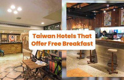 10 Taiwan Hotels That Offer Free Breakfast