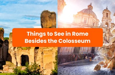 Things To See In Rome Besides The Colosseum