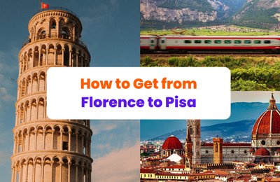 Pisa from Florence: Best Routes, Trains, and Tours