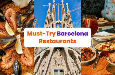 Our List of 9 Must-Try Barcelona Restaurants