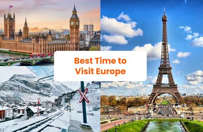 Best Time to Visit Europe: A Europe Travel Guide for Every Season