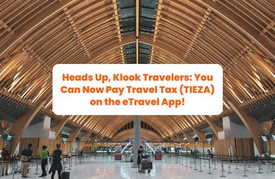 Heads Up, Klook Travelers: You Can Now Pay Travel Tax (TIEZA) on the eTravel App!