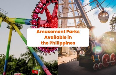 Amusement Parks Available in the Philippines