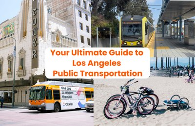 Your Complete Guide to Los Angeles Public Transportation