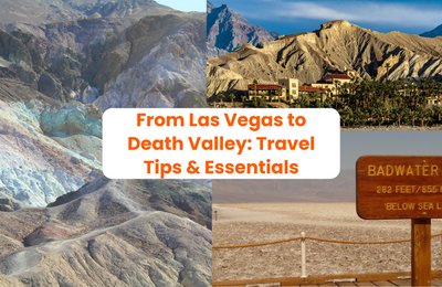 How to Travel to Death Valley from Las Vegas: Best Tips