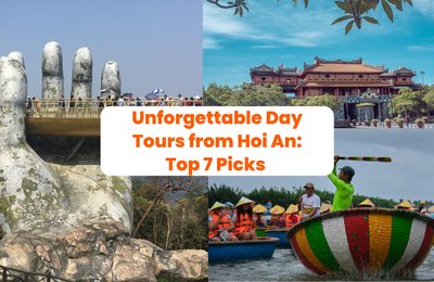 Your Ultimate Guide to the 7 Best Day Tours from Hoi An
