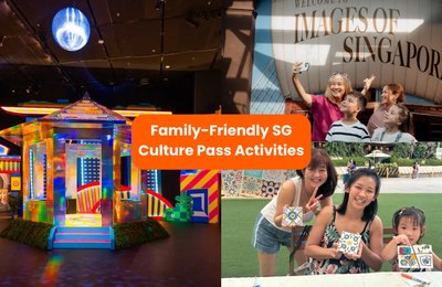 Where Learning Meets Fun: 18 Family-Friendly SG Culture Pass Activities perfect for School Holidays