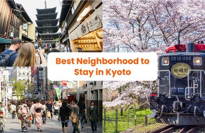 Your Guide to the Best Neighborhood to Stay in Kyoto