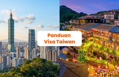 Panduan Visa Taiwan untuk Wisatawan Indonesia