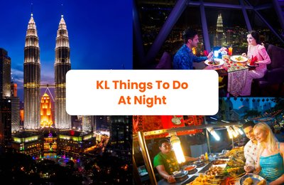 Best Things to Do in KL at Night in 2026 