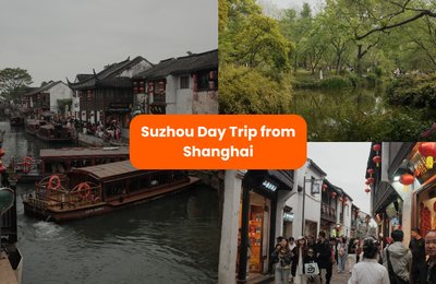 Suzhou Day Trip from Shanghai: 5 Reasons, How to Get There & 1-Day Itinerary					