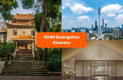 5D4N Guangzhou Itinerary: A First-Timer's Guide to Food, Culture & Family Fun					