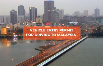How To Apply For Malaysia Vehicle Entry Permit Vep To Drive In Malaysia Klook Travel Blog