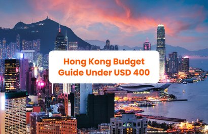 The Ultimate Budget Guide: 3D2N In Hong Kong for Under USD 400
