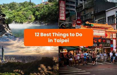 12 Best Things to Do in Taipei: From Scenic Gondola Rides to Hot Spring Soaks