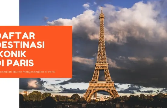 Perancis Blog Cover Daftar Hal hal Ikonik di Paris