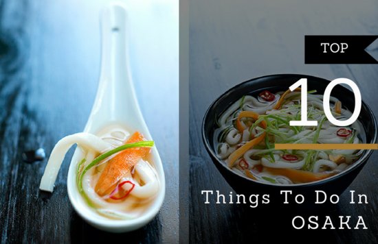 things to do in Osaka