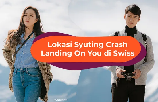 Blog Cover ID - Lokasi Syuting Crash Landing On You di Swiss