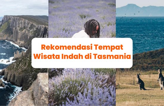 12 Tempat Indah di Tasmania yang Bisa Dikunjungi dengan Road Trip dari Hobart - Blog Cover ID