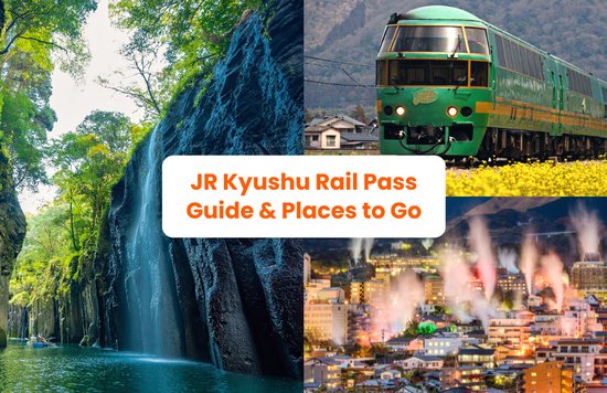 JR Kyushu Rail Pass Guide