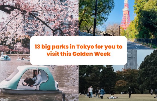 13 big parks in Tokyo for you to visit this Golden Week banner