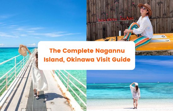 The Complete Nagannu Island, Okinawa Visit Guide